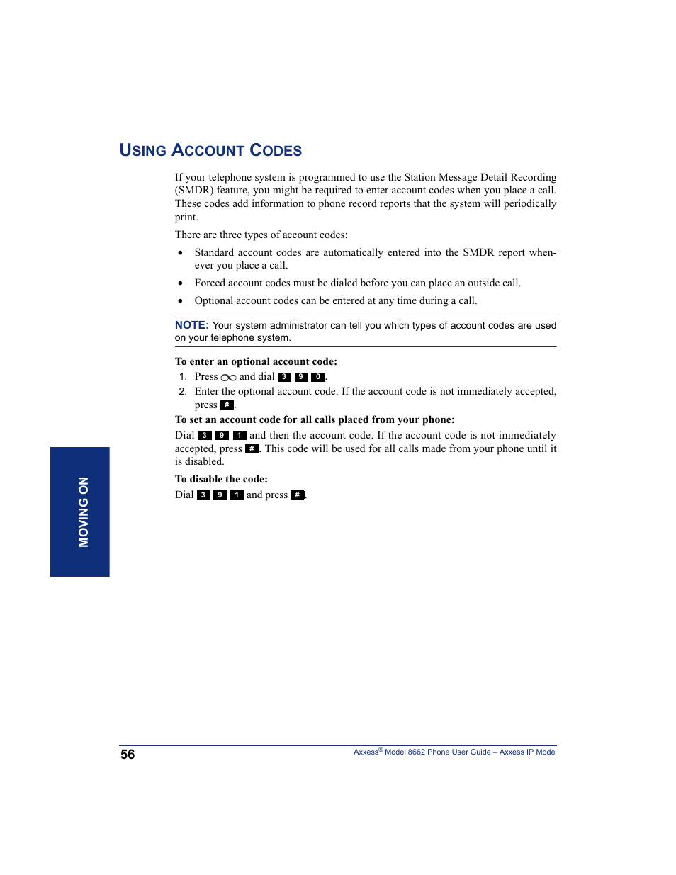 Using account codes, E your call (see, Sing | Ccount, Odes | Inter-Tel AXXESS 8662 User Manual | Page 66 / 90