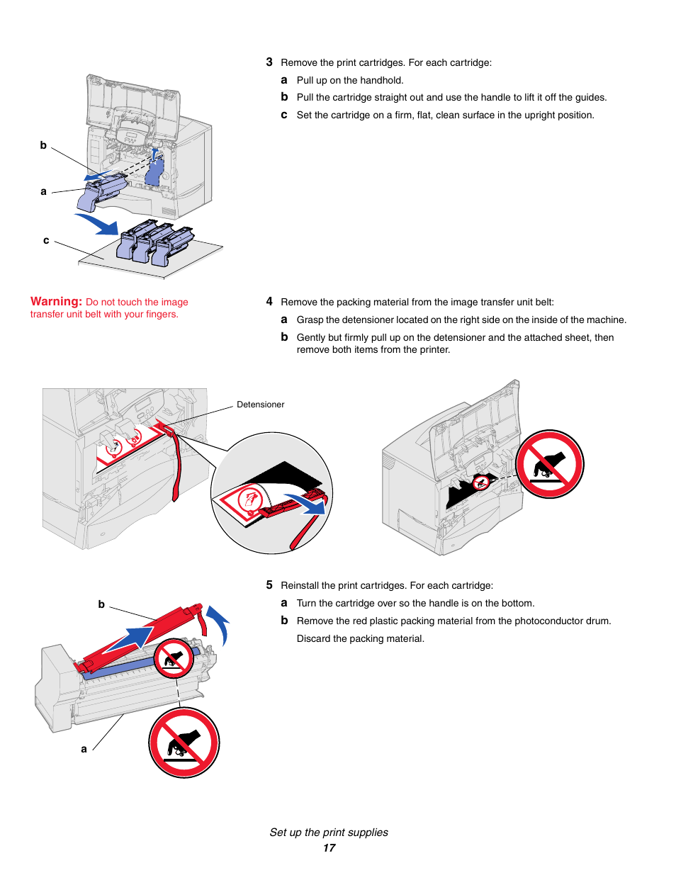 3 remove the print cartridges. for each cartridge, A pull up on the handhold | IBM Partner Pavilion 1464 User Manual | Page 17 / 44