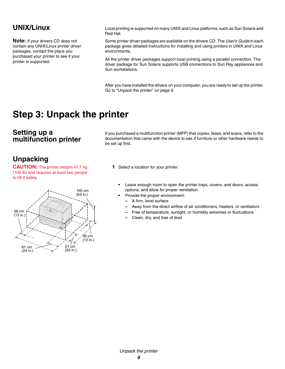 Unix/linux, Step3: unpack the printer, Setting up a multifunction printer | Unpacking, 1 select a location for your printer, Step 3: unpack the printer, Setting up a multifunction printer unpacking | IBM Partner Pavilion 1464 User Manual | Page 9 / 44