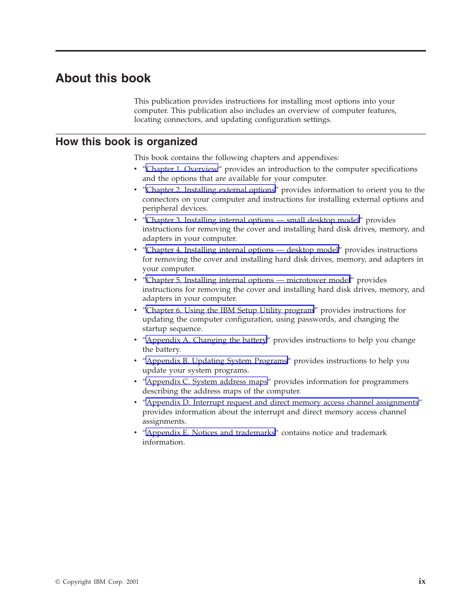 About this book, How this book is organized, About this book . . . . . . . . . . . ix | IBM Partner Pavilion 6350 User Manual | Page 11 / 86