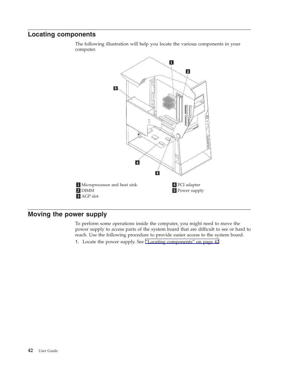 Locating components, Moving the power supply | IBM Partner Pavilion 6350 User Manual | Page 54 / 86