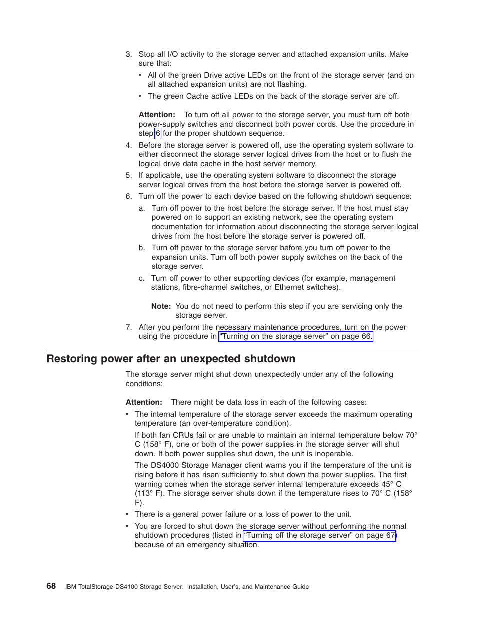 Restoring power after an unexpected shutdown, Restoring, Power | After, Unexpected, Shutdown | IBM Partner Pavilion DS4100 User Manual | Page 100 / 180