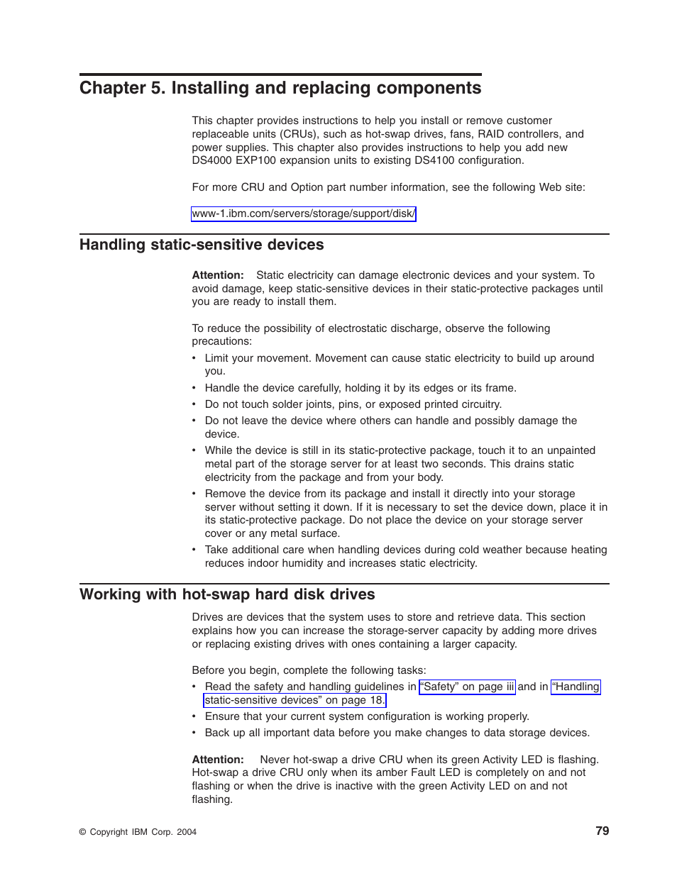 Chapter 5. installing and replacing components, Handling static-sensitive devices, Working with hot-swap hard disk drives | Chapter, Installing, Replacing, Components, Handling, Static-sensitive, Devices | IBM Partner Pavilion DS4100 User Manual | Page 111 / 180