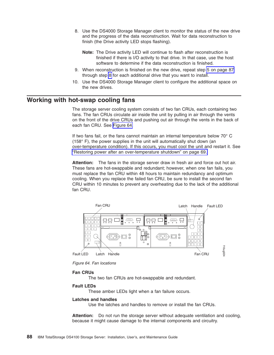 Working with hot-swap cooling fans, Working, With | Hot-swap, Cooling, Fans, Locations | IBM Partner Pavilion DS4100 User Manual | Page 120 / 180