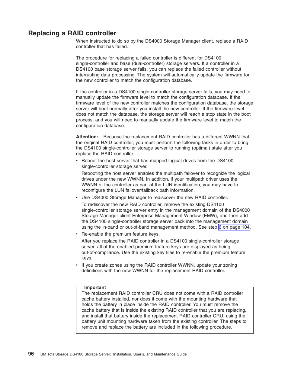 Replacing a raid controller, Replacing, Raid | Controller | IBM Partner Pavilion DS4100 User Manual | Page 128 / 180