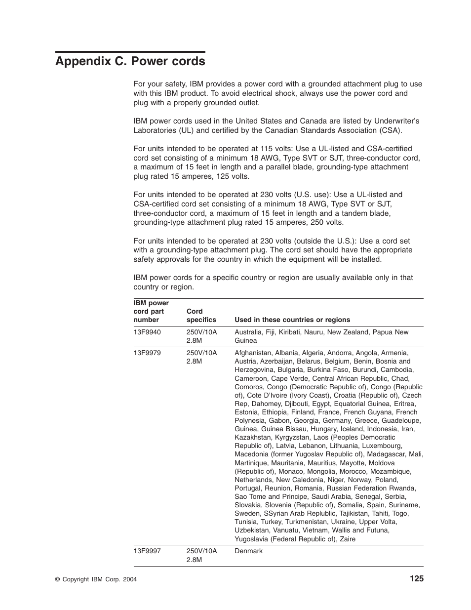 Appendix c. power cords, Appendix, Power | Cords | IBM Partner Pavilion DS4100 User Manual | Page 157 / 180