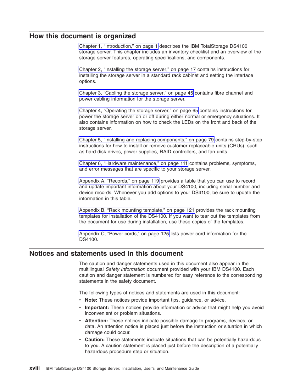 How this document is organized, Notices and statements used in this document, This | Document, Organized, Xviii, Notices, Statements, Used | IBM Partner Pavilion DS4100 User Manual | Page 20 / 180