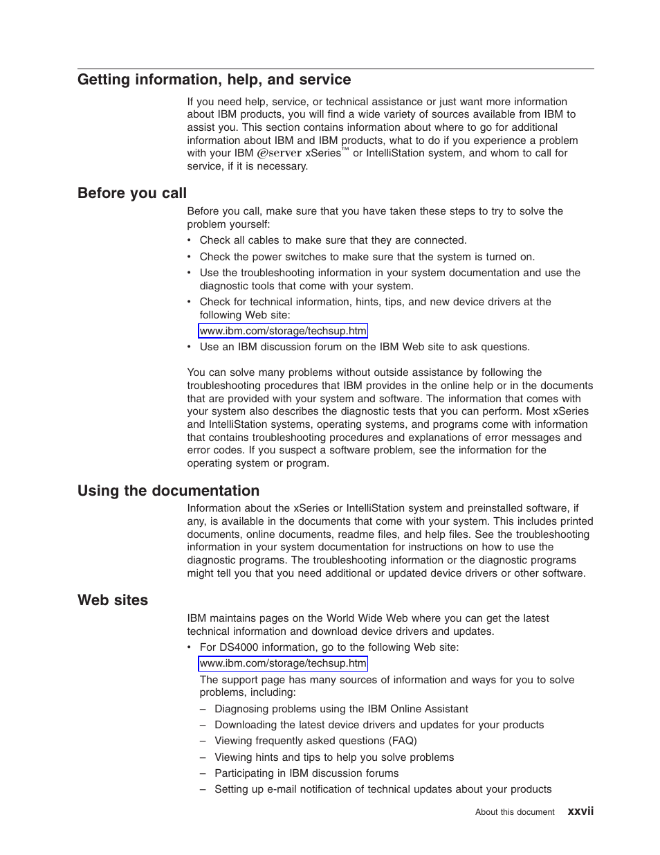 Getting information, help, and service, Before you call, Using the documentation | Web sites, Getting, Information, Help, Service, Xxvii, Before | IBM Partner Pavilion DS4100 User Manual | Page 29 / 180