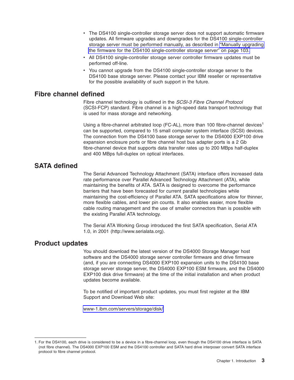 Fibre channel defined, Sata defined, Product updates | Fibre, Channel, Defined, Sata, Product, Updates | IBM Partner Pavilion DS4100 User Manual | Page 35 / 180