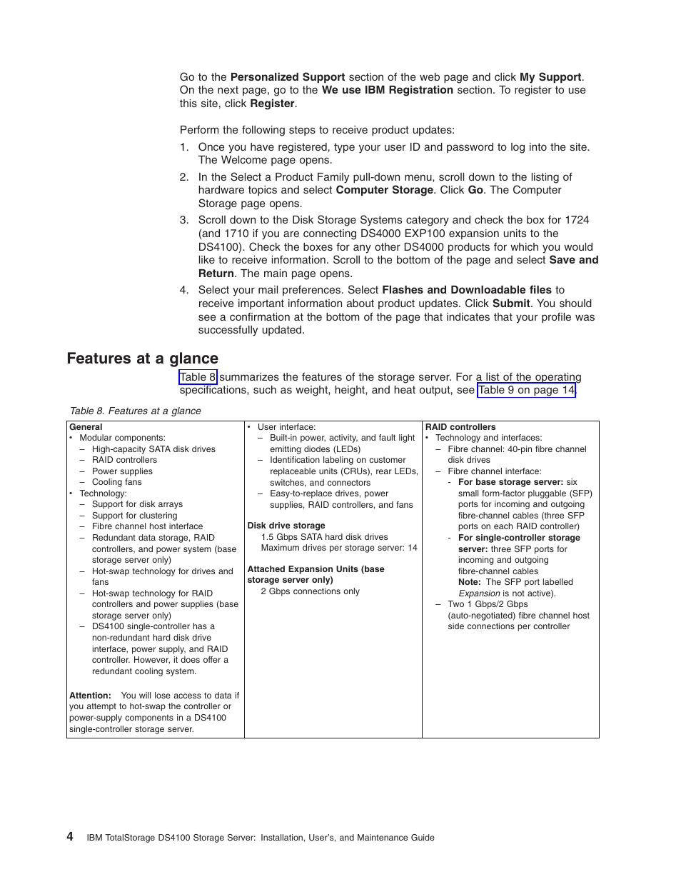 Features at a glance, Features, Glance | IBM Partner Pavilion DS4100 User Manual | Page 36 / 180