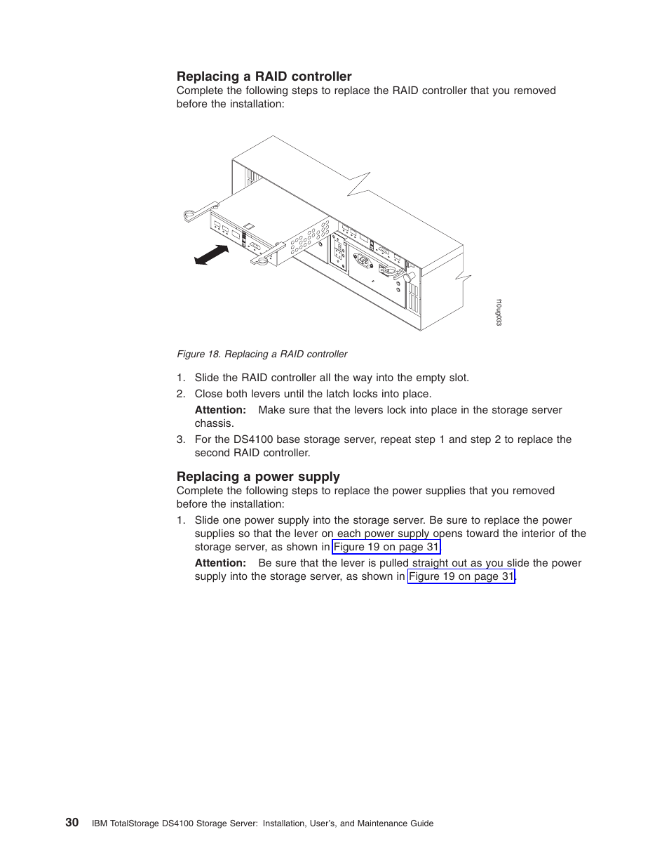 Replacing a raid controller, Replacing a power supply, Replacing | Raid, Controller, Power, Supply | IBM Partner Pavilion DS4100 User Manual | Page 62 / 180