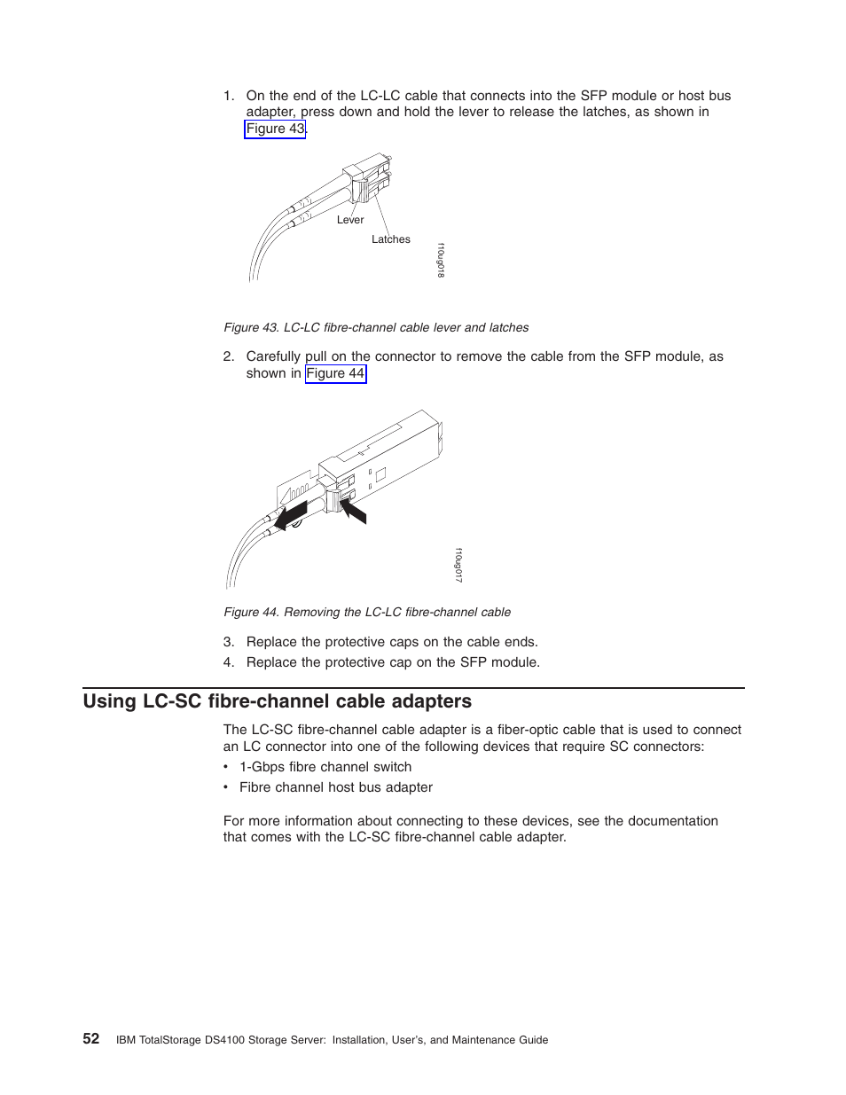 Using lc-sc fibre-channel cable adapters, Using, Lc-sc | Fibre-channel, Cable, Adapters, Lc-lc, Lever, Latches, Removing | IBM Partner Pavilion DS4100 User Manual | Page 84 / 180