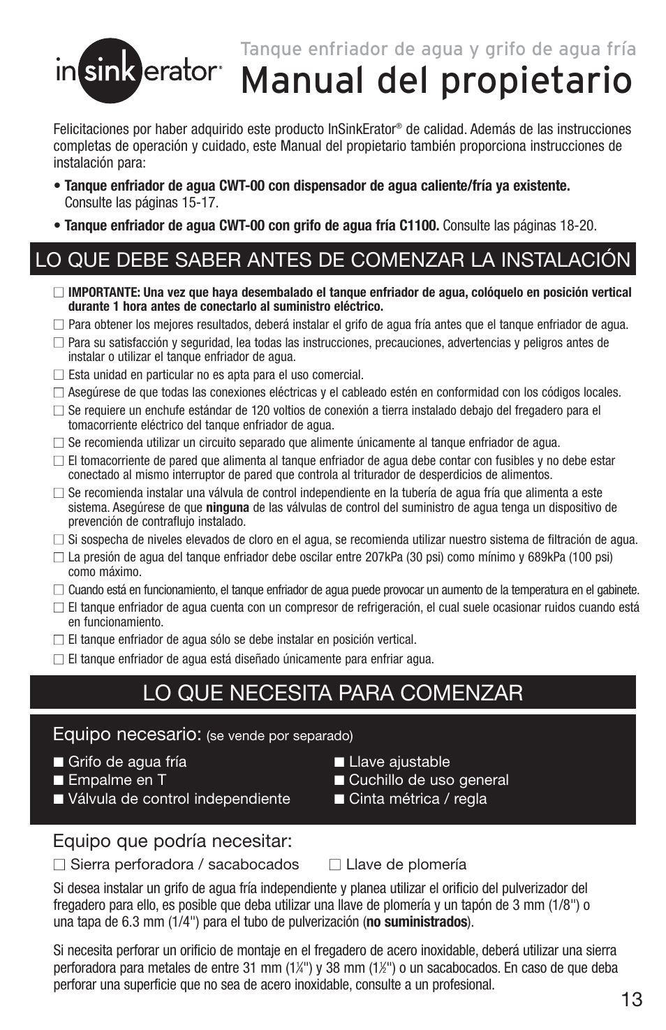 Manual del propietario, Lo que necesita para comenzar, Lo que debe saber antes de comenzar la instalación | Tanque enfriador de agua y grifo de agua fría, Equipo que podría necesitar, Equipo necesario | InSinkErator Chilled Water Tank & Cold Only Faucet CWT-00 User Manual | Page 13 / 24
