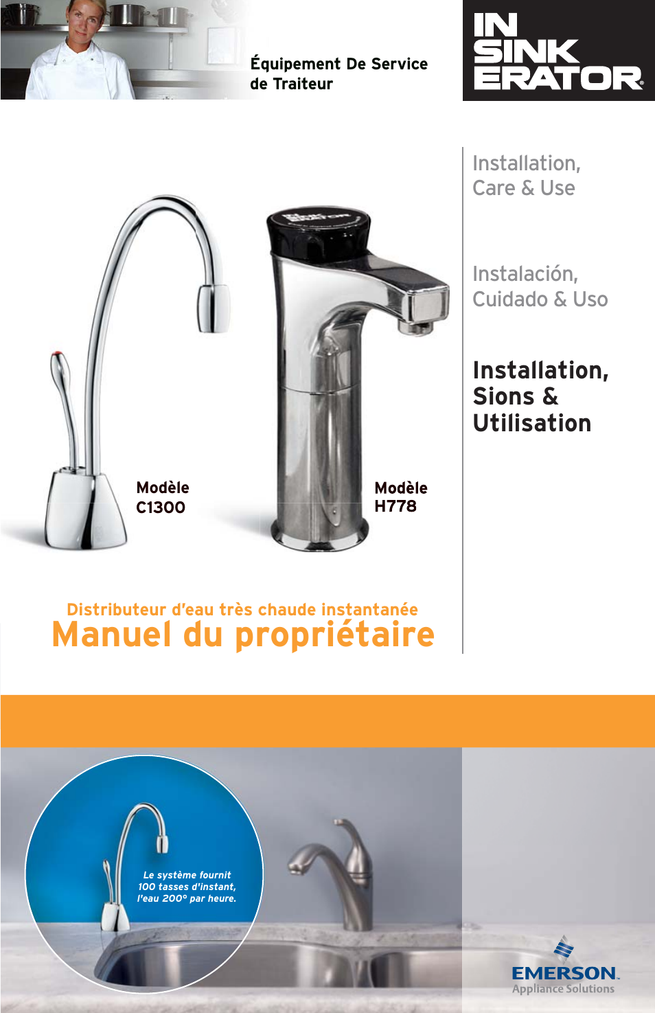 Manuel du propriétaire, Installation, sions & utilisation, Instalación, cuidado & uso | Installation, care & use | InSinkErator H778 User Manual | Page 19 / 28