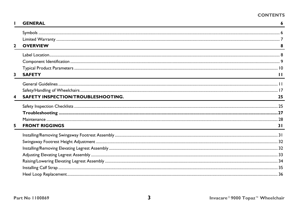 1 general 6, Symbols 6, Limited warranty 7 | 2 overview 8, Label location 8, Component identification 9, Typical product parameters 10, 3 safety 11, General guidelines 11, Safety/handling of wheelchairs 17 | Invacare 9000 Topaz User Manual | Page 3 / 68