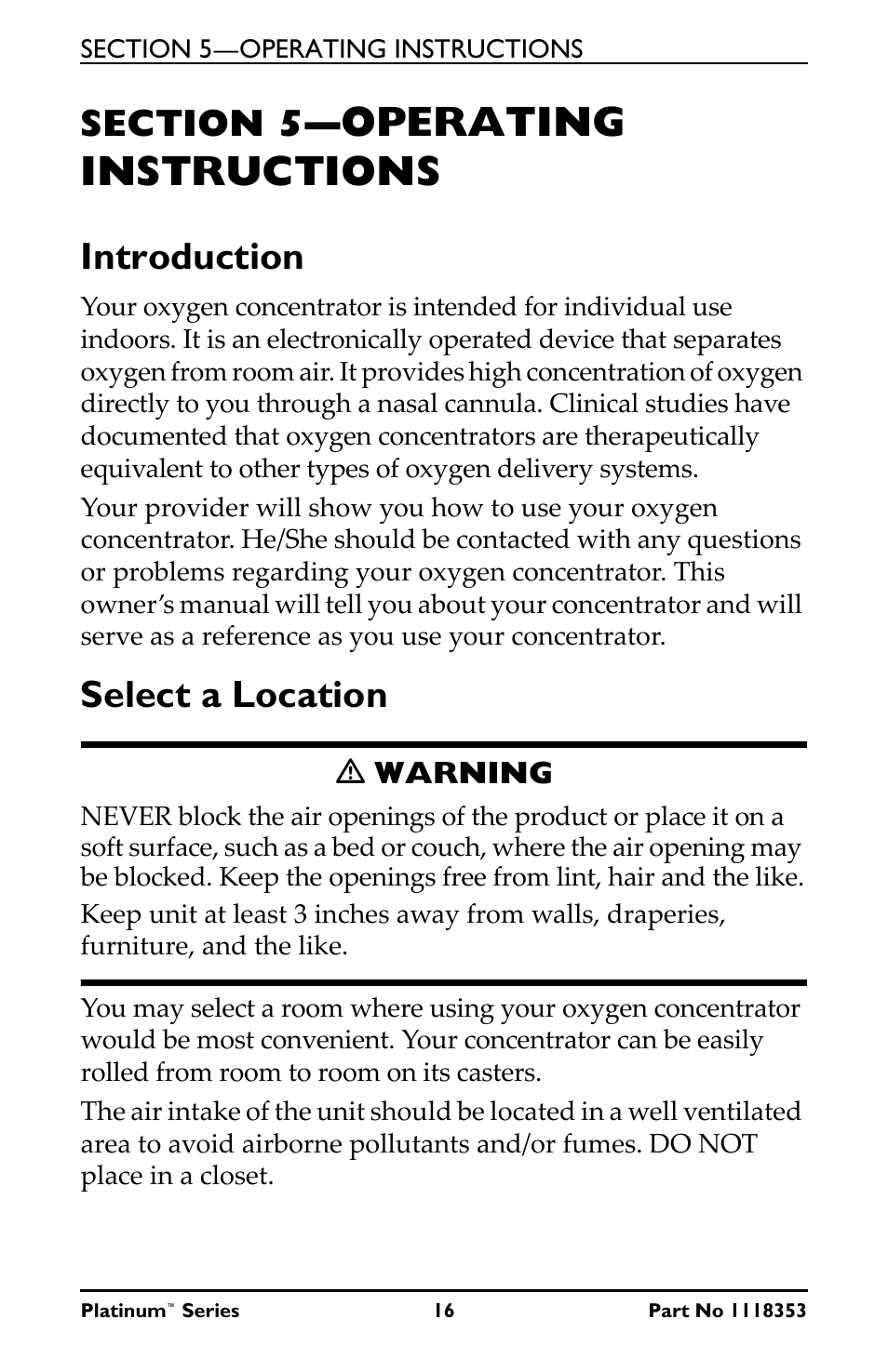 Section 5—operating instructions, Introduction select a location, Operating instructions | Introduction, Select a location | Invacare IRC10LX User Manual | Page 16 / 32