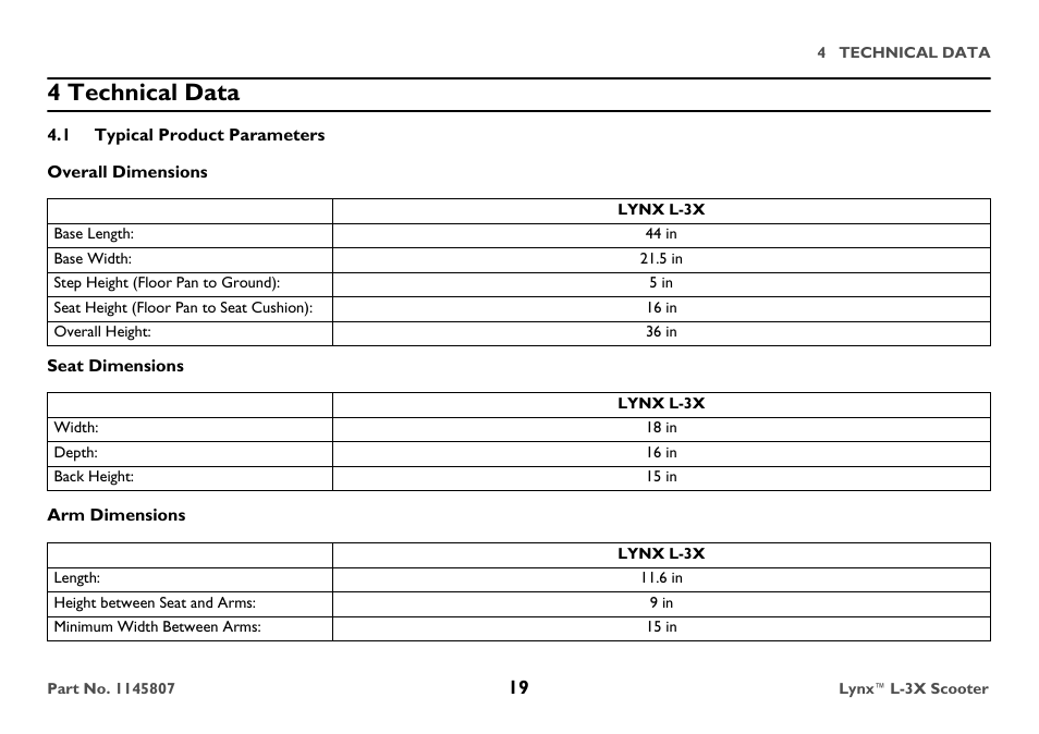 4 technical data, 1 typical product parameters, Overall dimensions | Lynx l-3x, Base length, Base width, Step height (floor pan to ground), Seat height (floor pan to seat cushion), Overall height, Seat dimensions | Invacare Lynx L-3X User Manual | Page 19 / 60