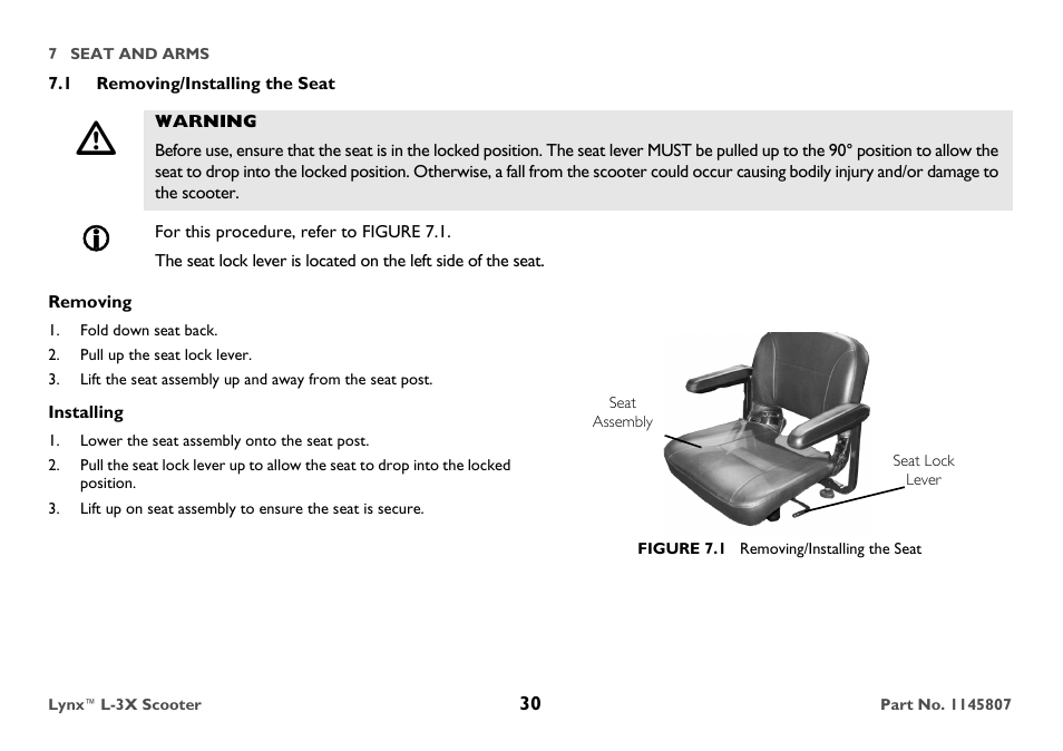 1 removing/installing the seat, Warning, For this procedure, refer to figure 7.1 | Removing, Fold down seat back, Pull up the seat lock lever, Installing, Lower the seat assembly onto the seat post, Seat lock lever, Figure 7.1 removing/installing the seat | Invacare Lynx L-3X User Manual | Page 30 / 60