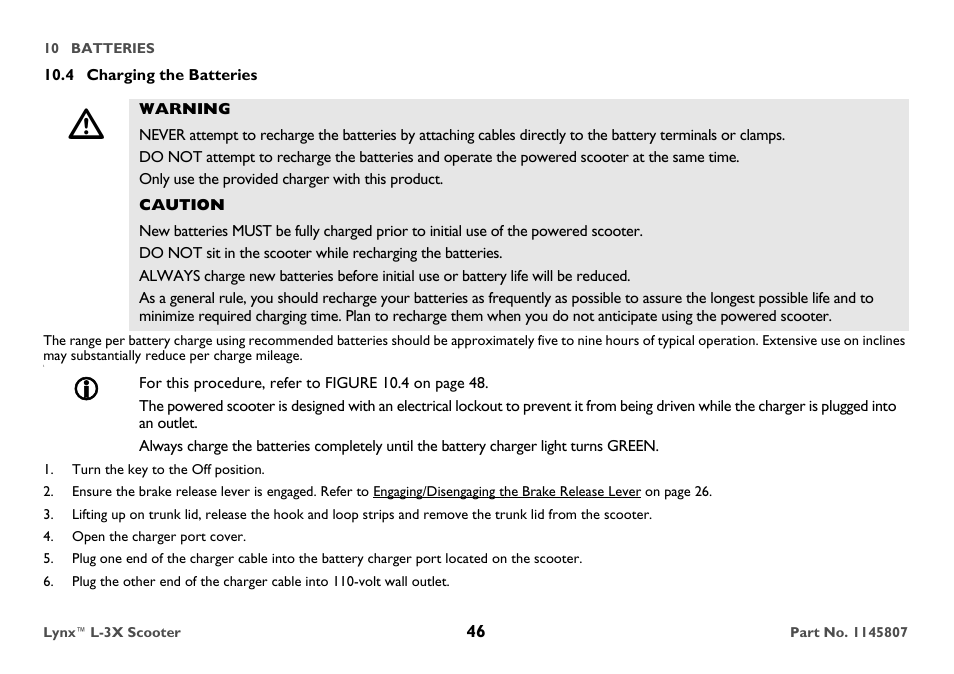 4 charging the batteries, Warning, Only use the provided charger with this product | Caution, Turn the key to the off position, Open the charger port cover | Invacare Lynx L-3X User Manual | Page 46 / 60