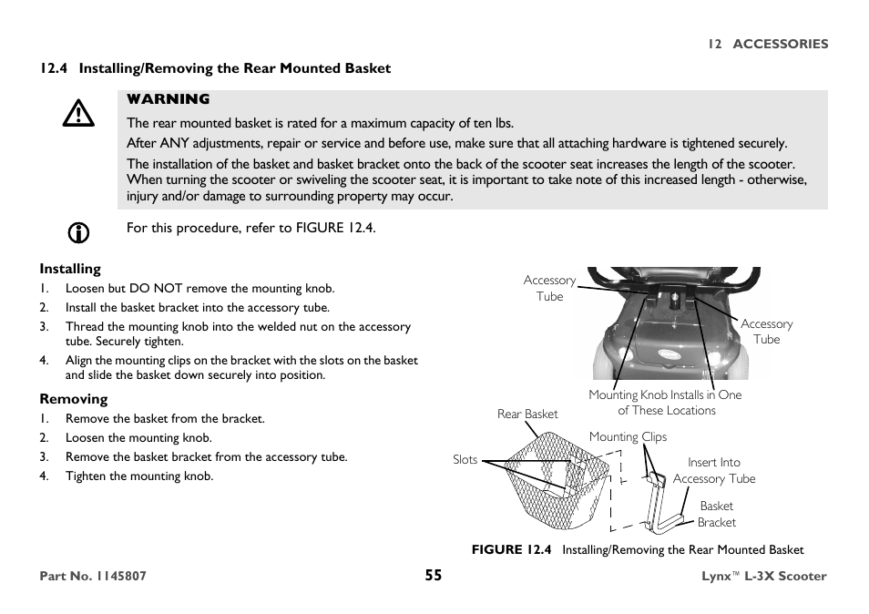 4 installing/removing the rear mounted basket, Warning, For this procedure, refer to figure 12.4 | Installing, Loosen but do not remove the mounting knob, Install the basket bracket into the accessory tube, Removing, Remove the basket from the bracket, Loosen the mounting knob, Remove the basket bracket from the accessory tube | Invacare Lynx L-3X User Manual | Page 55 / 60