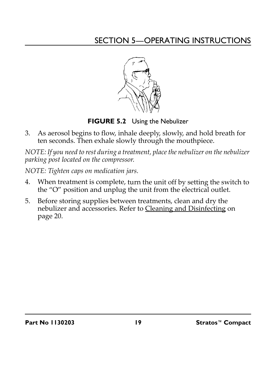 Figure 5.2 using the nebulizer, Note: tighten caps on medication jars | Invacare Stratos Compact IRC 1710 User Manual | Page 19 / 92