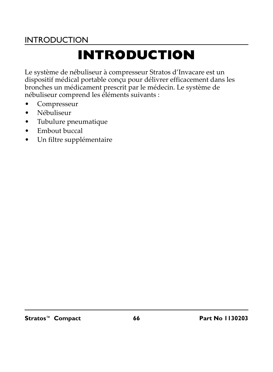 Introduction, Compresseur, Nébuliseur | Tubulure pneumatique, Embout buccal, Un filtre supplémentaire | Invacare Stratos Compact IRC 1710 User Manual | Page 66 / 92