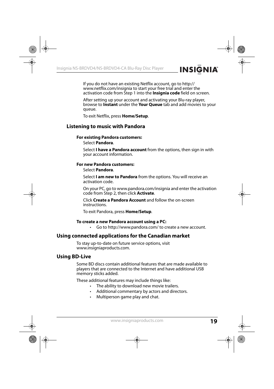5 to exit netflix, press home/setup, Listening to music with pandora, 1 select pandora | 5 to exit pandora, press home/setup, Using bd-live | Insignia NS-BRDVD4-CA User Manual | Page 19 / 73