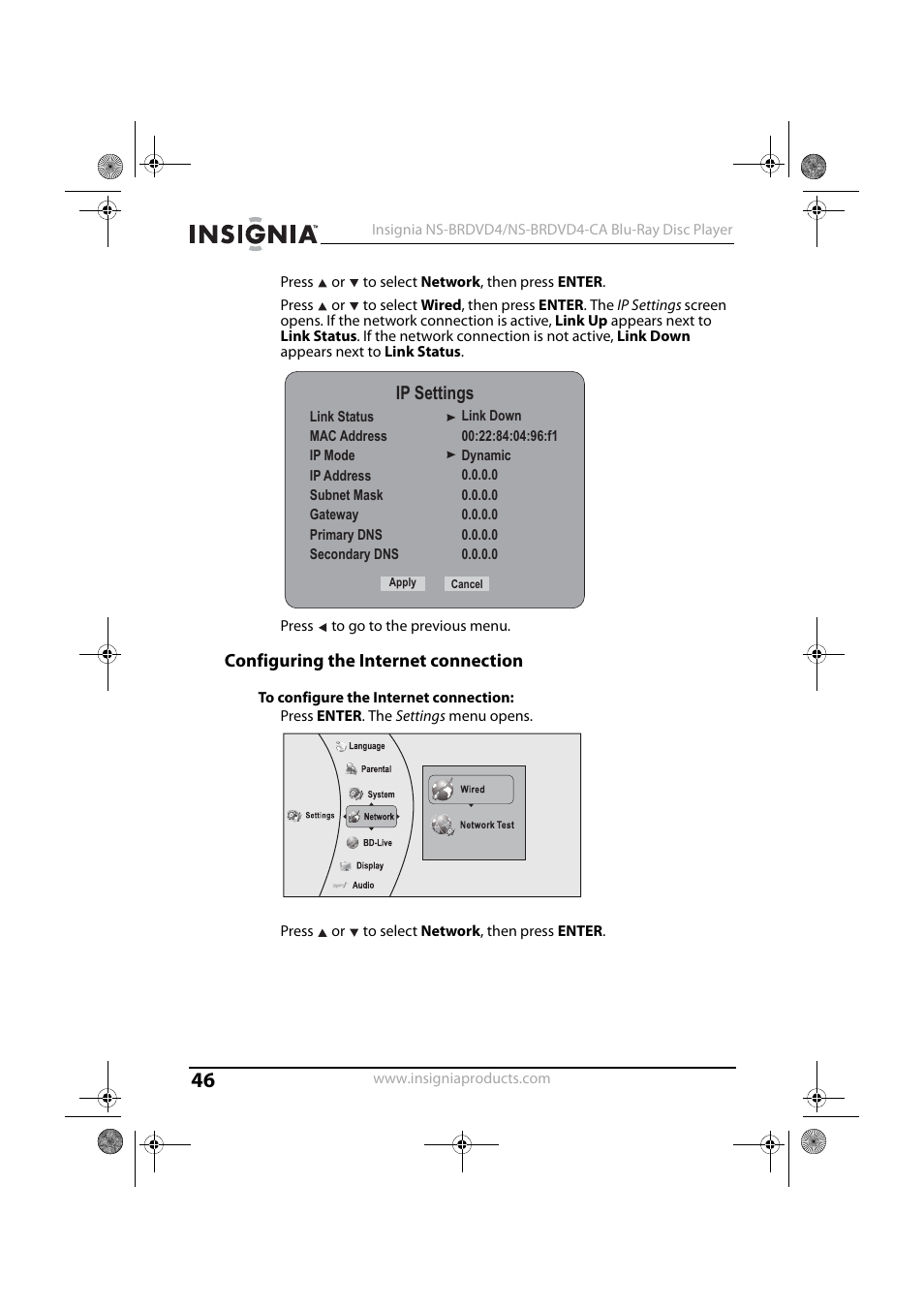 2 press or to select network, then press enter, 4 press to go to the previous menu, Configuring the internet connection | 1 press enter. the settings menu opens, In “configuring the internet connection, Ip settings | Insignia NS-BRDVD4-CA User Manual | Page 46 / 73