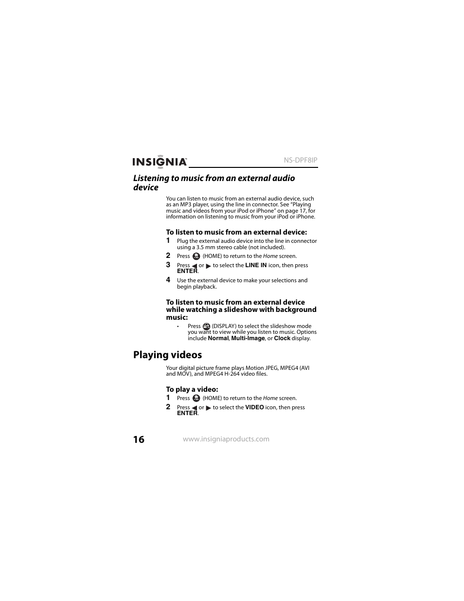 Listening to music from an external audio device, Playing videos | Insignia NS-DPF8IP User Manual | Page 16 / 56