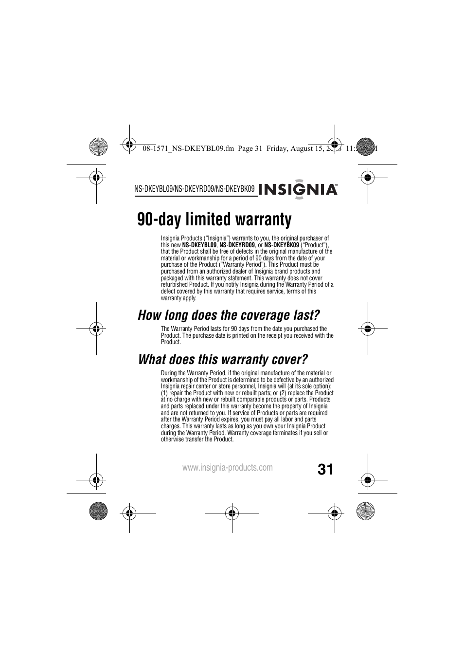 Day limited warranty, How long does the coverage last, What does this warranty cover | Insignia NS-DKEYBL09 User Manual | Page 33 / 36