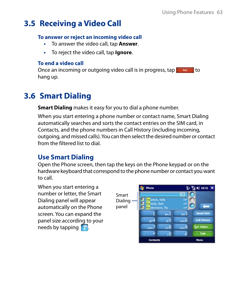 5 receiving a video call, 6 smart dialing, 5 receiving a video call 3.6 smart dialing | Use smart dialing | Insignia X7510 User Manual | Page 63 / 241