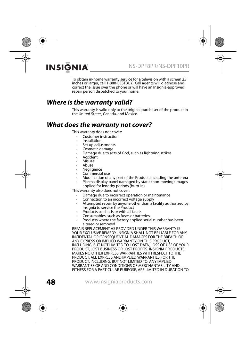 Where is the warranty valid, What does the warranty not cover | Insignia NS-DPF8PR User Manual | Page 50 / 52