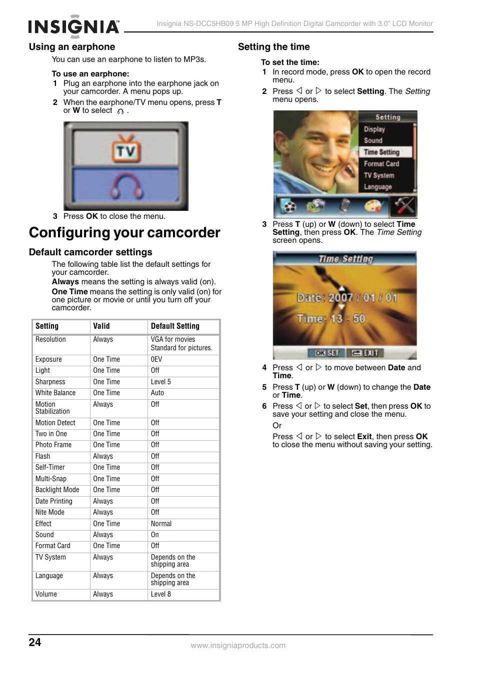 Using an earphone, Configuring your camcorder, Default camcorder settings | Setting the time, Using an earphone” on | Insignia NS-DCC5HB09 User Manual | Page 26 / 34