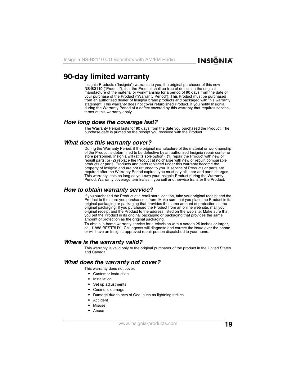 Day limited warranty, How long does the coverage last, What does this warranty cover | How to obtain warranty service, Where is the warranty valid, What does the warranty not cover | Insignia NS-B2110 User Manual | Page 19 / 58