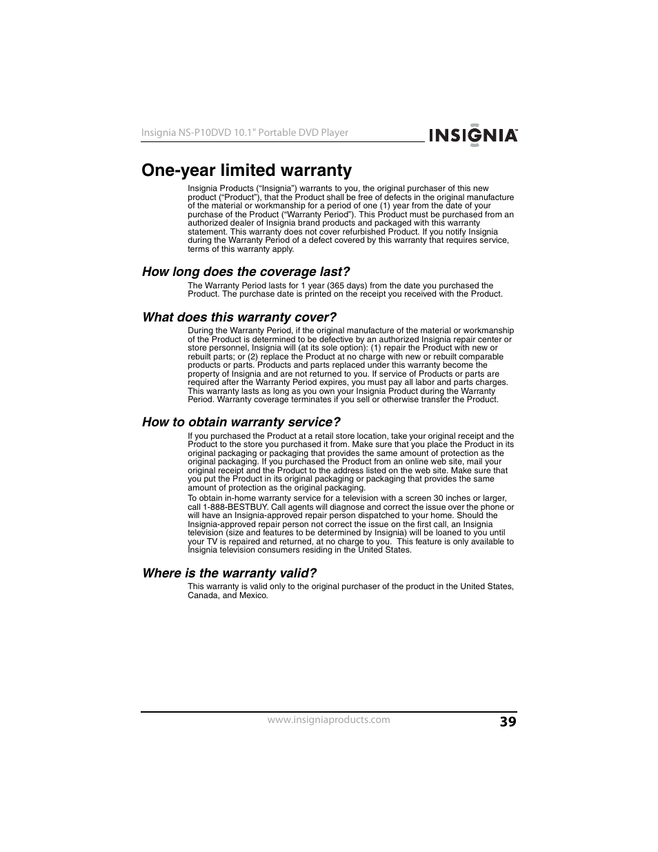 One-year limited warranty, How long does the coverage last, What does this warranty cover | How to obtain warranty service, Where is the warranty valid | Insignia NS-P10DVD User Manual | Page 39 / 44