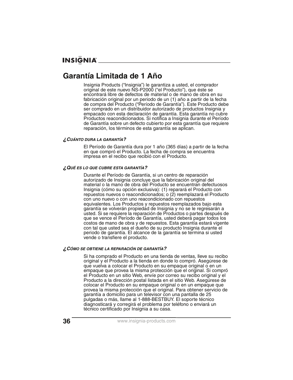 Cuánto dura la garantía, Qué es lo que cubre esta garantía, Cómo se obtiene la reparación de garantía | Garantía limitada de 1 año | Insignia NS-P2000 User Manual | Page 36 / 40