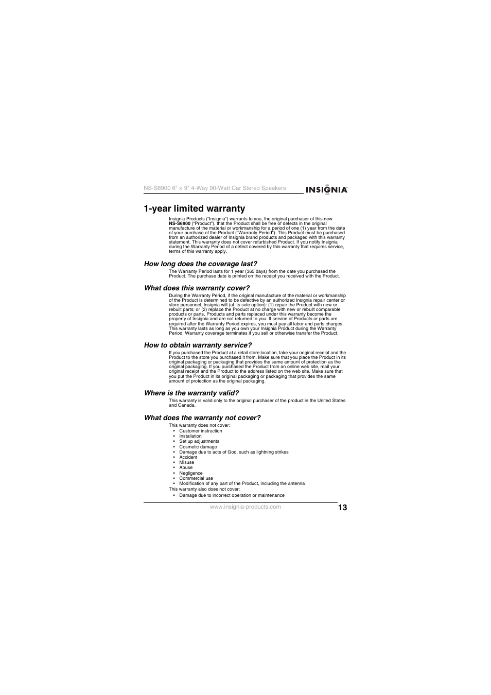 Year limited warranty, How long does the coverage last, What does this warranty cover | How to obtain warranty service, Where is the warranty valid, What does the warranty not cover | Insignia NS-S6900 User Manual | Page 13 / 40