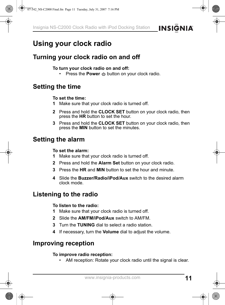 Using your clock radio, Turning your clock radio on and off, Setting the time | 1 make sure that your clock radio is turned off, Setting the alarm, Listening to the radio, 2 slide the am/fm/ipod/aux switch to am/fm, 3 turn the tuning dial to select a radio station, Improving reception | Insignia NS-C2000 User Manual | Page 11 / 50