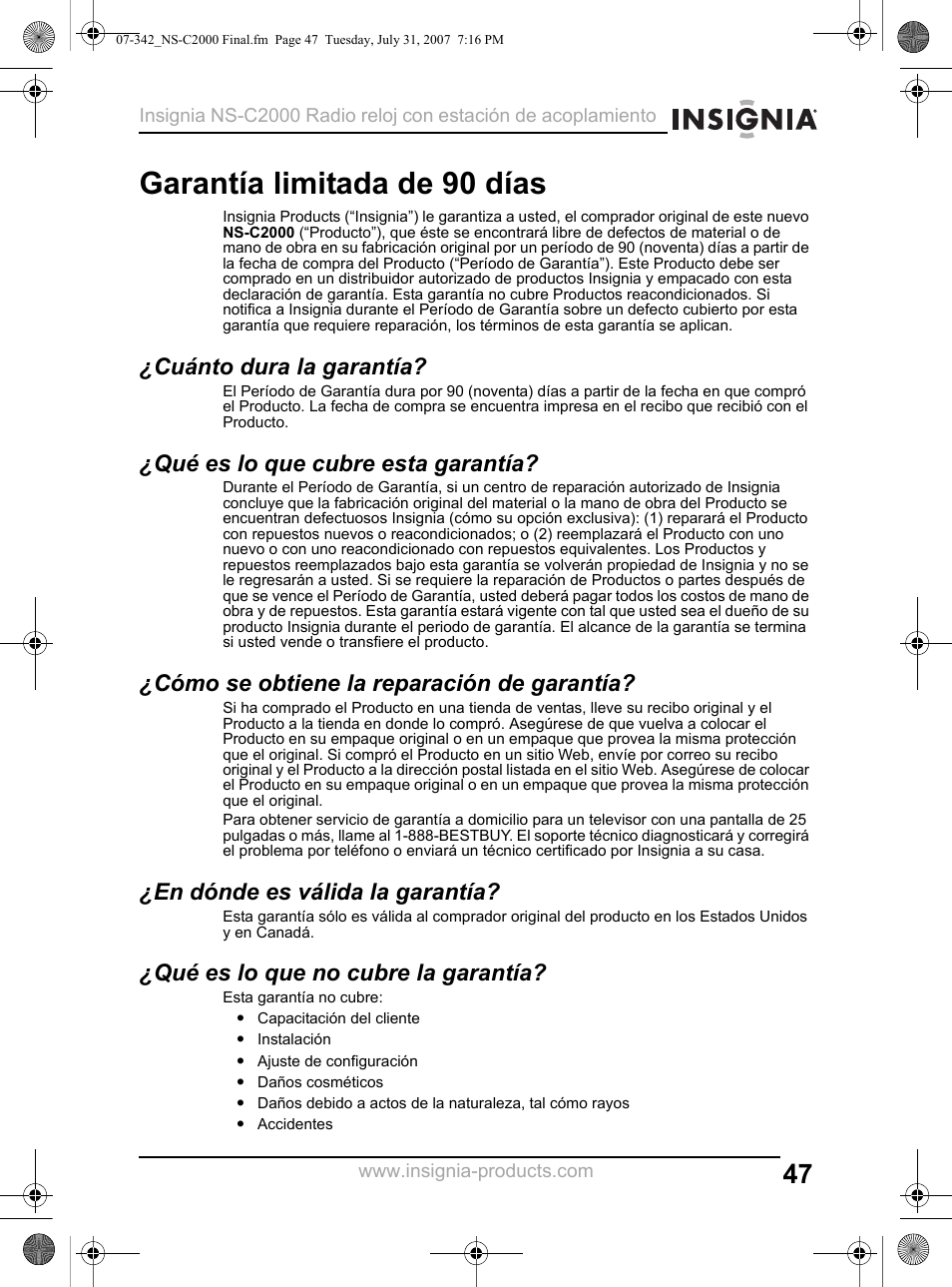 Cuánto dura la garantía, Qué es lo que cubre esta garantía, Cómo se obtiene la reparación de garantía | En dónde es válida la garantía, Qué es lo que no cubre la garantía, Garantía limitada de 90 días | Insignia NS-C2000 User Manual | Page 47 / 50