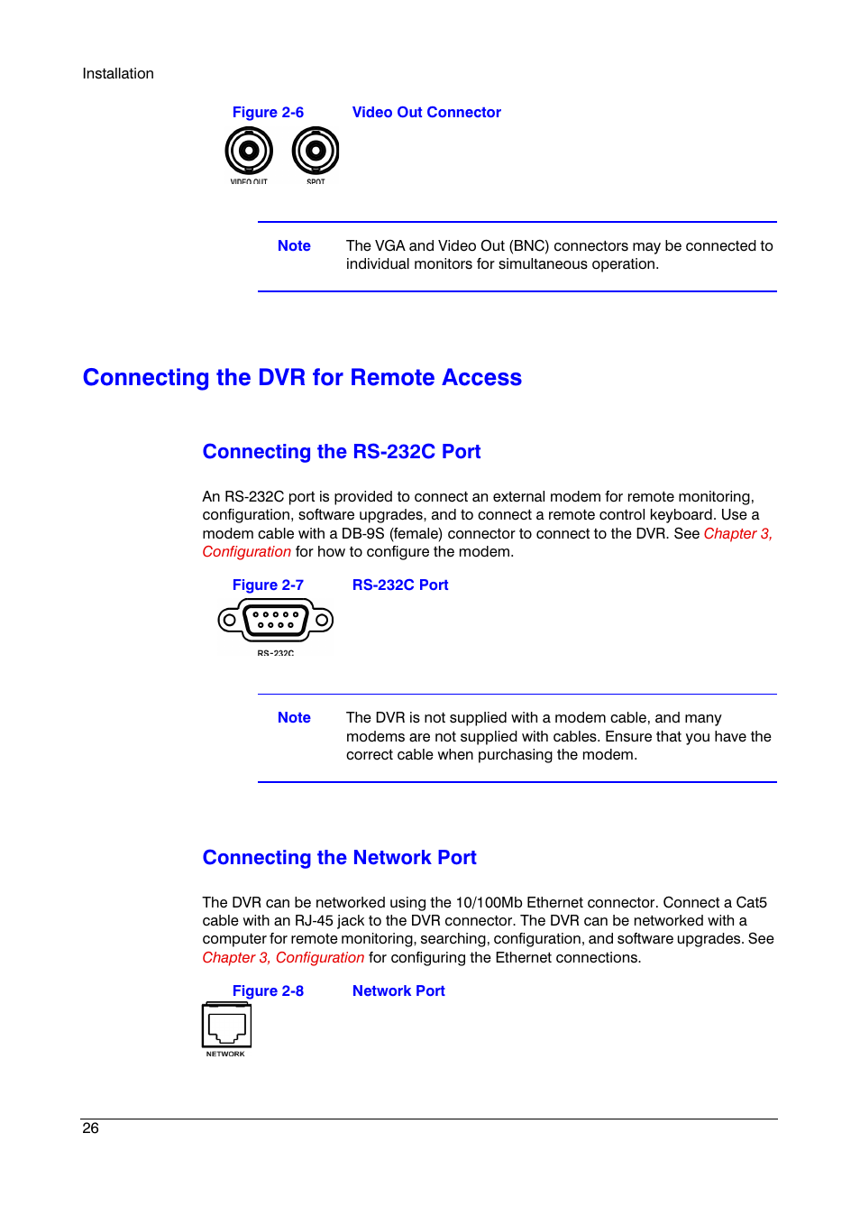 Connecting the dvr for remote access, Figure 2-6, Video out connector | Figure 2-7, Rs-232c port, Figure 2-8, Network port, Connecting the rs-232c port, Connecting the network port | Insignia HRSD16 User Manual | Page 26 / 160