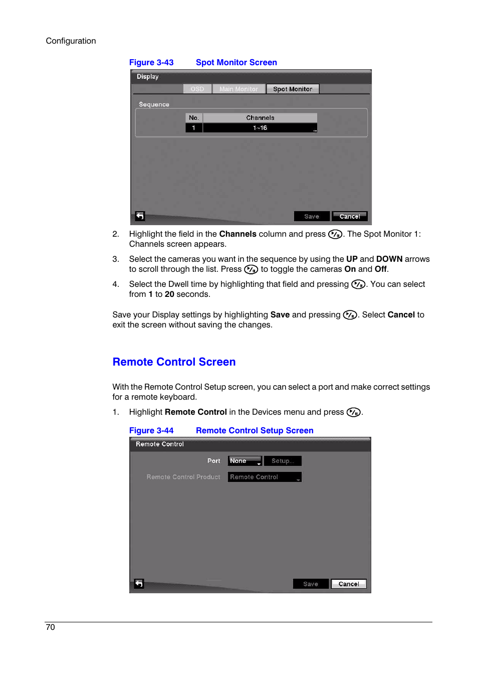 Figure 3-43, Spot monitor screen, Figure 3-44 | Remote control setup screen, Remote control screen | Insignia HRSD16 User Manual | Page 70 / 160