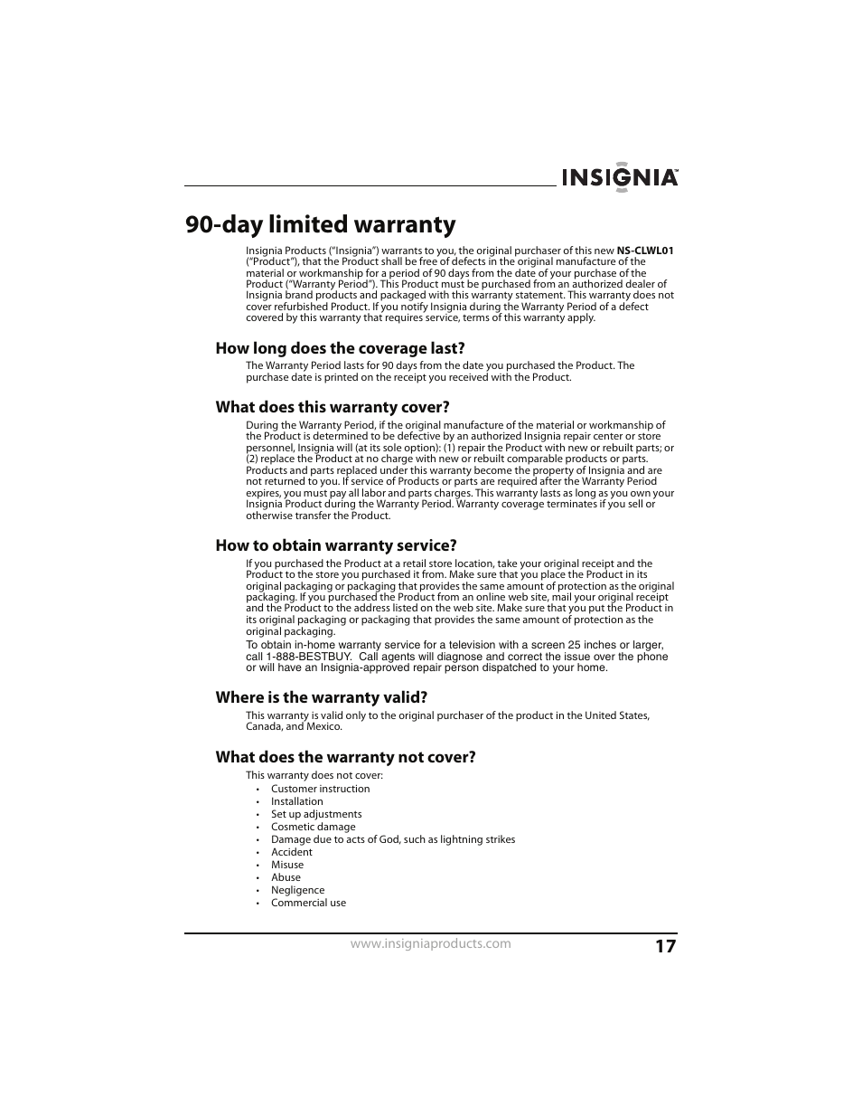 Day limited warranty, How long does the coverage last, What does this warranty cover | How to obtain warranty service, Where is the warranty valid, What does the warranty not cover | Insignia CLOCK RADIO WITH WAKE-UP LIGHT AND DOCK FOR IPOD NS-CLWL01 User Manual | Page 17 / 20