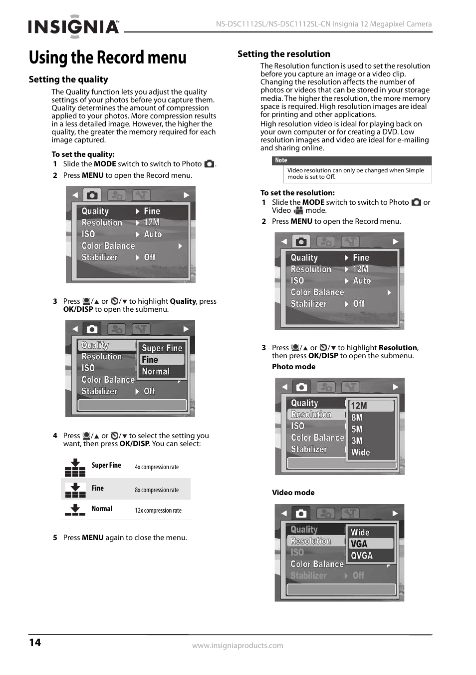 Using the record menu, Setting the quality, Setting the resolution | Setting the quality setting the resolution, Ee “setting the resolution” o, Setting the quality” on, Ee “setting the resolution | Insignia NS-DSC1112SL-CN User Manual | Page 18 / 32