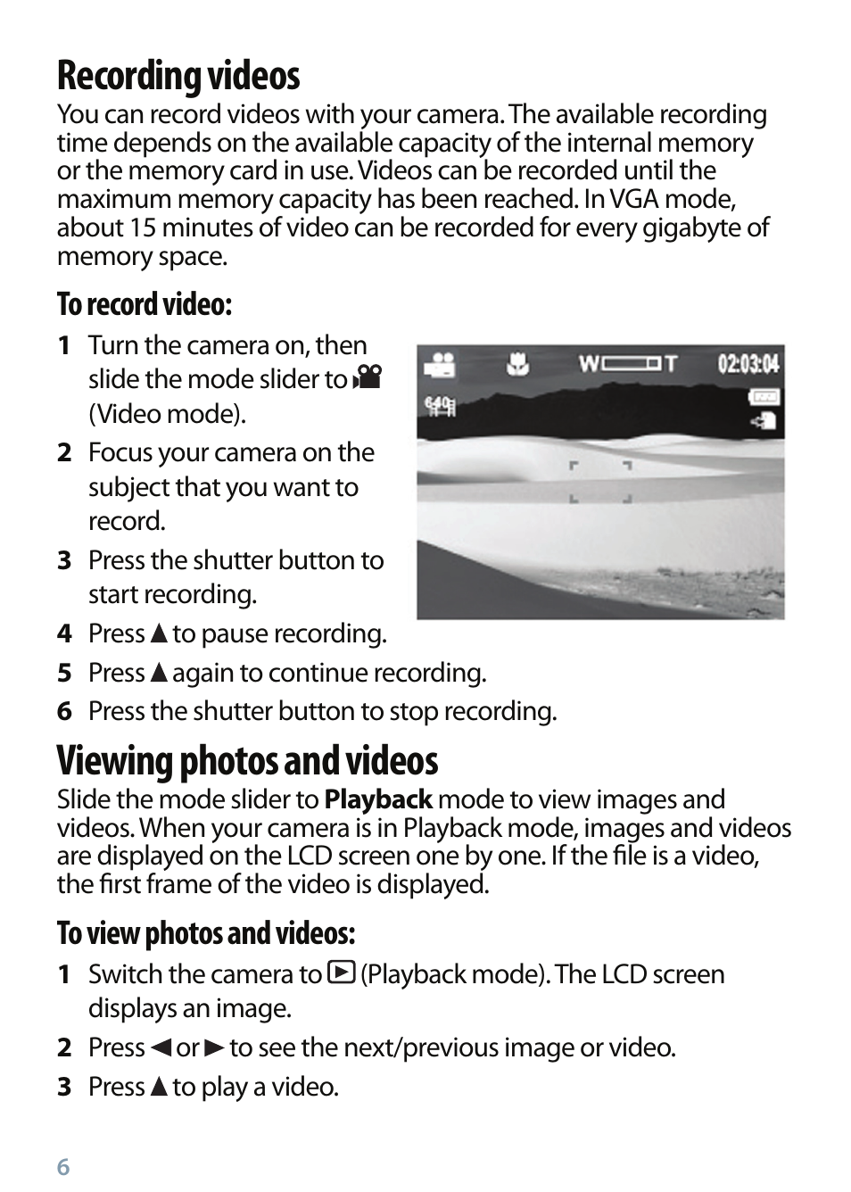 Recording videos, Viewing photos and videos | Insignia NS-DSC10SL User Manual | Page 6 / 8