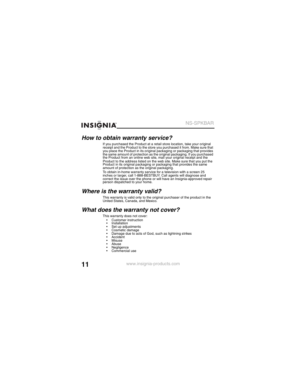 How to obtain warranty service, Where is the warranty valid, What does the warranty not cover | Insignia NS-SPKBAR User Manual | Page 12 / 20