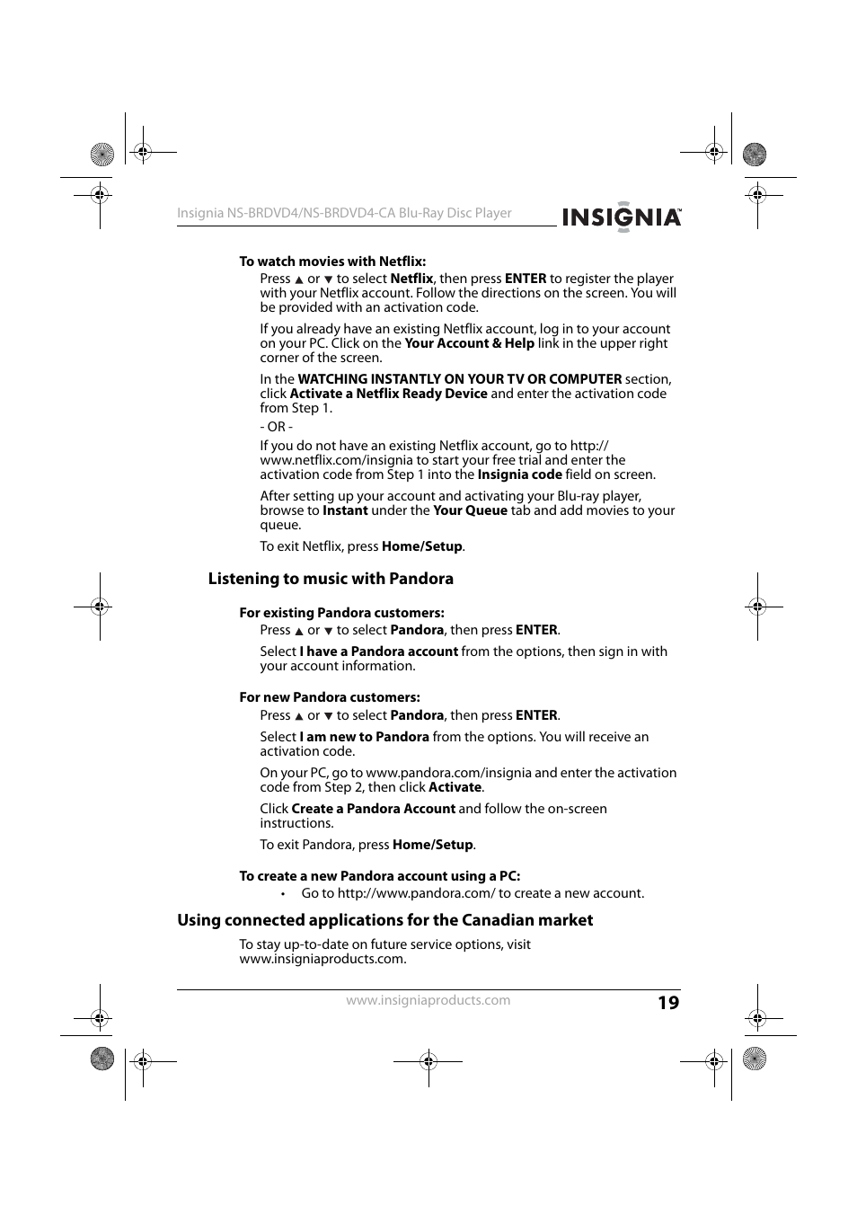 To watch movies with netflix, Listening to music with pandora, For existing pandora customers | For new pandora customers, To create a new pandora account using a pc | Insignia NS-BRDVD4 User Manual | Page 19 / 67