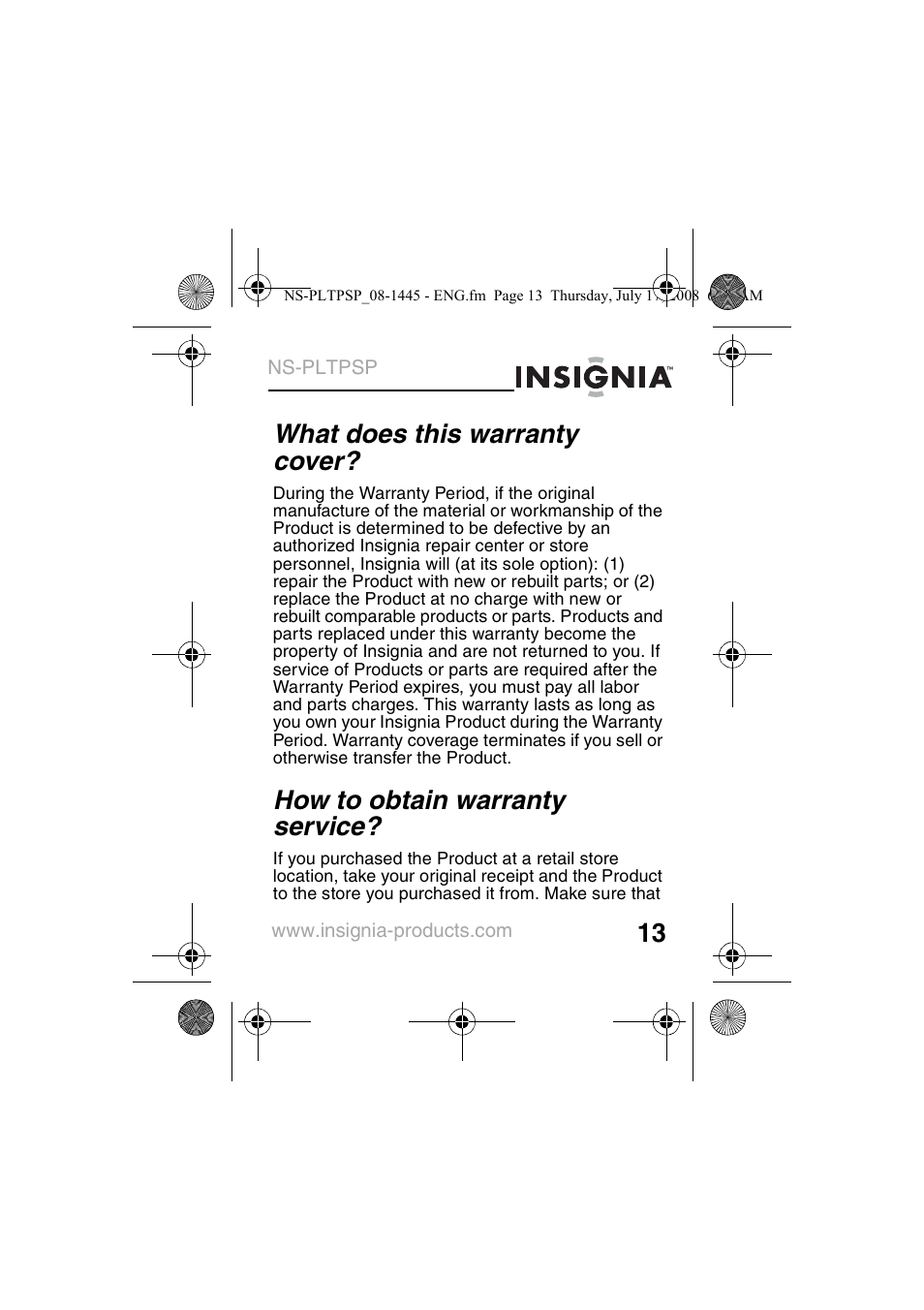 What does this warranty cover, How to obtain warranty service | Insignia NS-PLTPSP User Manual | Page 15 / 20