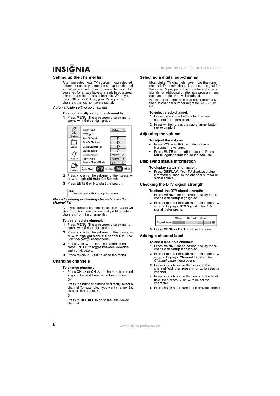 Setting up the channel list, Changing channels, Selecting a digital sub-channel | Adjusting the volume, Displaying status information, Checking the dtv signal strength, Adding a channel label, Setting up the channel list” o | Insignia NS-LCD19-09 User Manual | Page 10 / 40