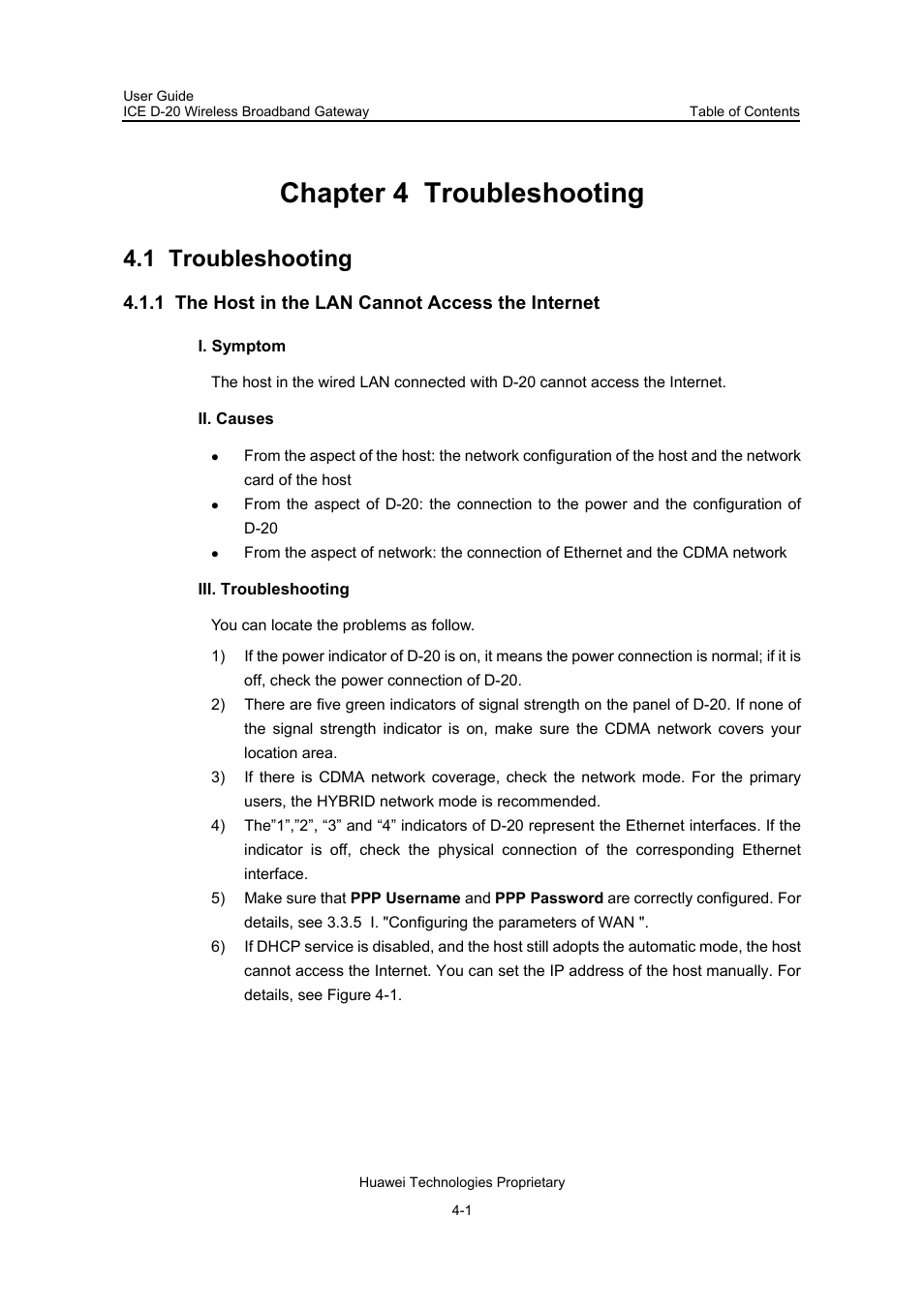 Chapter 4 troubleshooting, 1 troubleshooting, 1 the host in the lan cannot access the internet | I. symptom, Ii. causes, Iii. troubleshooting, Chapter 4 troubleshooting -1, 1 troubleshooting -1 | Insignia ICE D-20 EC506 User Manual | Page 36 / 45