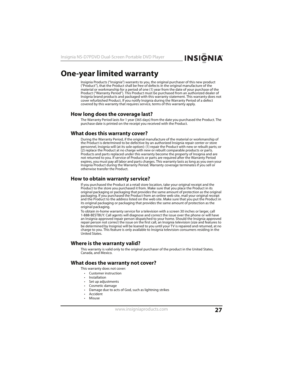 One-year limited warranty, How long does the coverage last, What does this warranty cover | How to obtain warranty service, Where is the warranty valid, What does the warranty not cover | Insignia NS-D7PDVD User Manual | Page 27 / 29